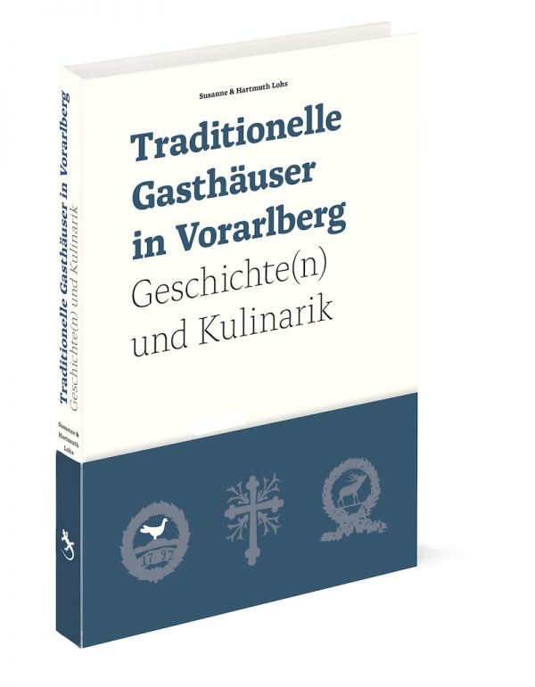 Cover Buch Traditionelle Gasthäuser in Vorarlberg – Geschichte(n) und Kulinarik in 3D